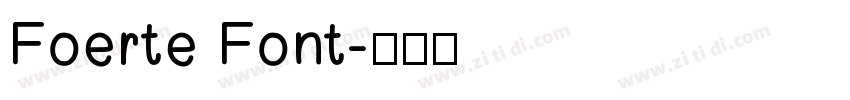 Foerte Font字体转换
